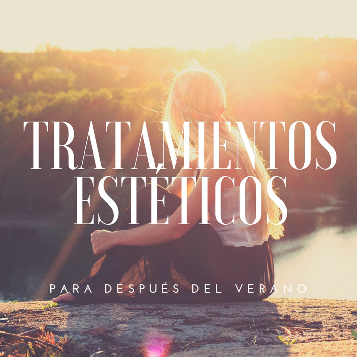 Blog Tratamientos esteticos para despues del verano1